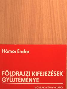 Hámor Endre - Földrajzi kifejezések gyűjteménye [antikvár]
