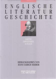 Hans Ulrich Seeber - Englische Literaturgeschichte [antikvár]