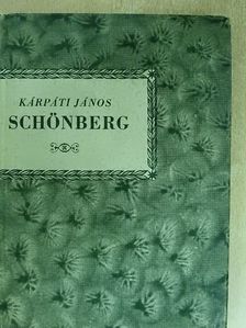 Kárpáti János - Arnold Schönberg [antikvár]