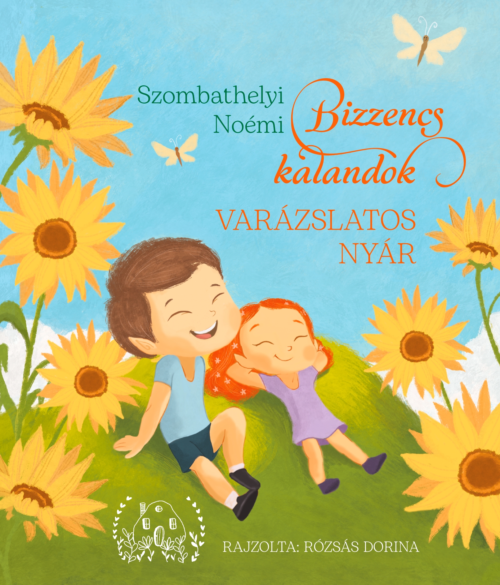 Szombathelyi Noémi - Bizzencs kalandok