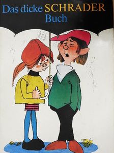 Das dicke Schrader Buch [antikvár]