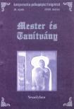 Hoffmann Rózsa - Mester és Tanítvány 2008. május [antikvár]