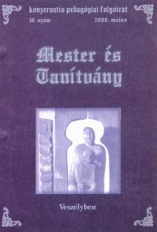 Hoffmann Rózsa - Mester és Tanítvány 2008. május [antikvár]