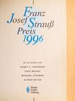Alfred Bayer - Franz Josef Strauß-Preis 1996 [antikvár]