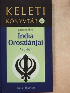 Radnóti Alice - India Oroszlánjai [antikvár]