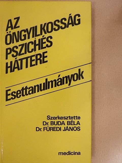 Borsothy Edit - Az öngyilkosság pszichés háttere [antikvár]