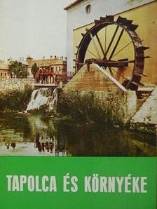 Dr. Kessler Hubert - Tapolca és környéke [antikvár]