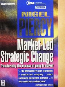 Nigel Piercy - Market-Led Strategic Change [antikvár]