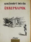 Szathmári István - Ünnepnapok (dedikált példány) [antikvár]