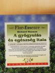 Richard Thomas - Flor Essence - A gyógyulás és egészség itala [antikvár]