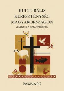 Molnár Attila Károly, Megadja Gábor, Gyorgyovich Miklós, Falusi Márton, Czopf Áron - Kulturális kereszténység Magyarországon [antikvár]