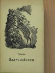 Prisvin - Szarvaslesen [antikvár]