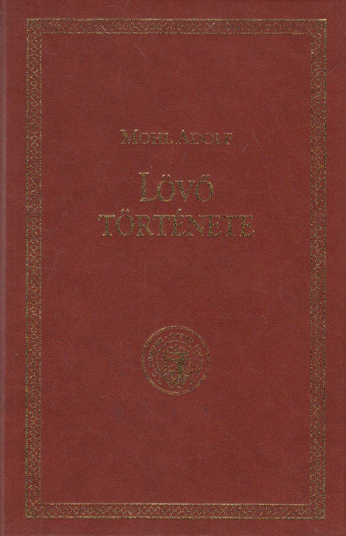 Mohl Adolf - Lövő története (reprint) [antikvár]