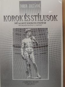 Imreh Zoltánné - Korok és stílusok II. [antikvár]
