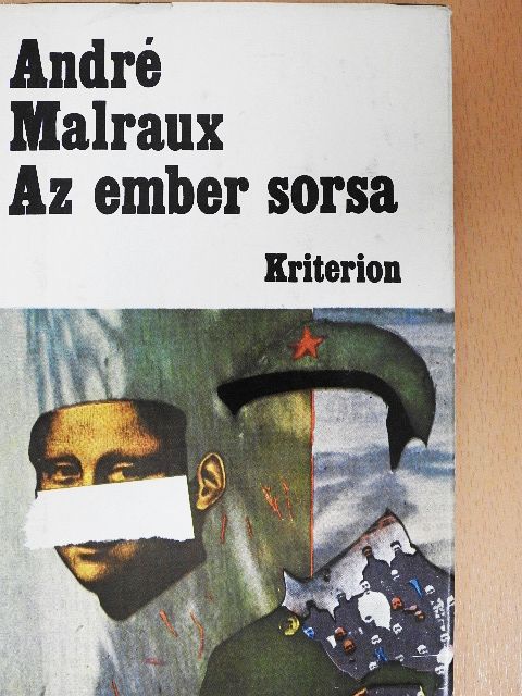 André Malraux - Az ember sorsa [antikvár]
