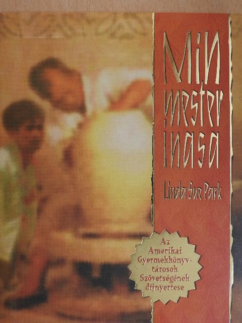 Linda Sue Park - Min mester inasa [antikvár]