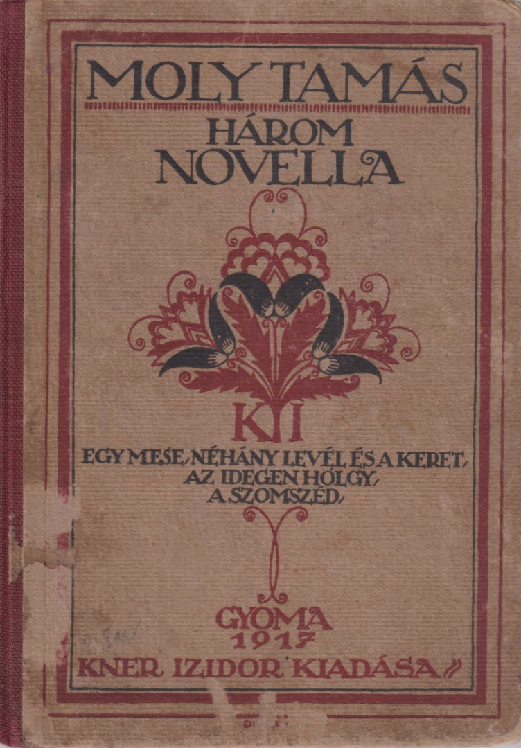 Moly Tamás - Három novella [antikvár]