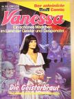 Vanessa - Ein schönes Mädchen im Land der Geister und Gespenster 36. [antikvár]