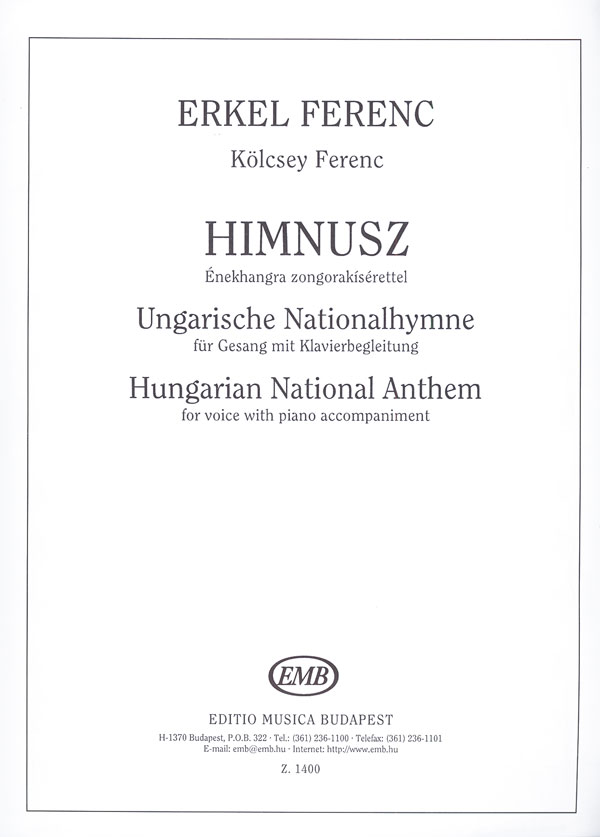 Erkel Ferenc - HIMNUSZ ÉNEKHANGRA ZONGORAKÍSÉRETTEL ( KÖLCSEY FERENC )