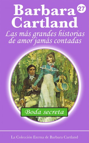 Barbara Cartland - Boda Secreta [eKönyv: epub, mobi]