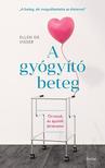 Ellen de Visser - A gyógyító beteg - Orvosok és ápolók történetei - "A beteg, aki megváltoztatta az életemet"