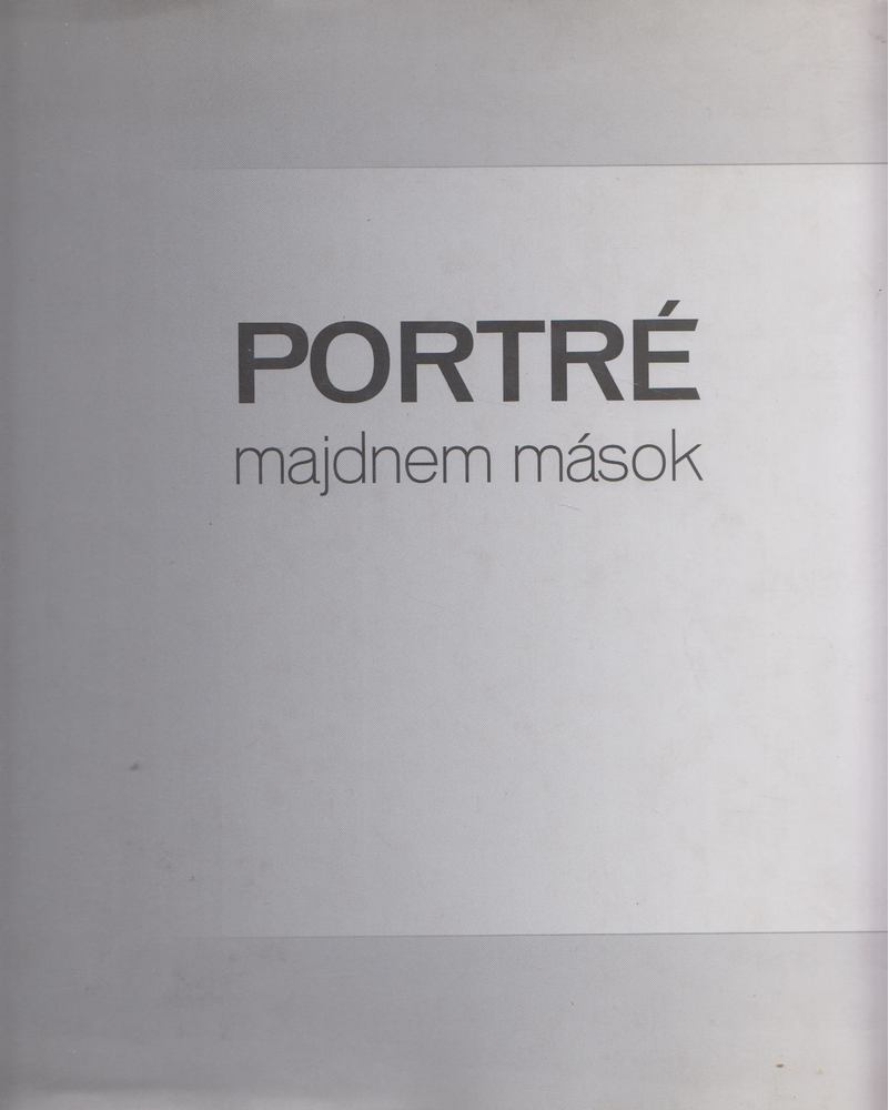 Danó Réka,  Wagner Péter - Portrék - majdnem mások [antikvár]