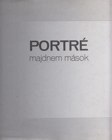 Danó Réka,  Wagner Péter - Portrék - majdnem mások [antikvár]