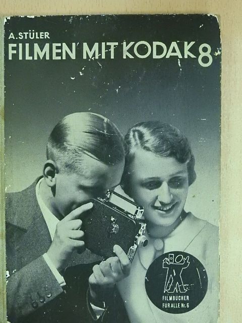 A. Stüler - Filmen mit Kodak-acht [antikvár]