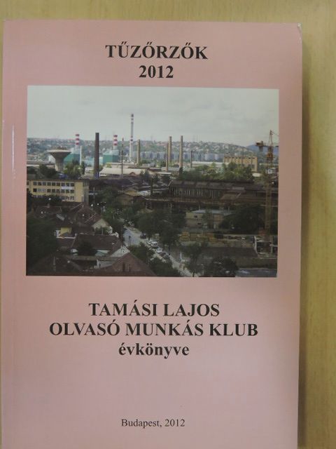 Lászki Erzsébet - Tűzőrzők 2012 [antikvár]