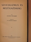 David Eduard - Szocializmus és mezőgazdaság I. (töredék) [antikvár]