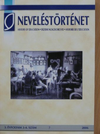 Derzsi Ottó - Neveléstörténet 2006/3-4. [antikvár]