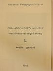 Bognár Gusztáv - Családgondozói műhely 5. [antikvár]