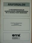 Tótné Dr. Pásztor Zsuzsanna - A külkereskedelmi gazdálkodás finanszírozása és a szabályozó rendszer [antikvár]