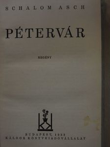 Schalom Asch - Pétervár [antikvár]