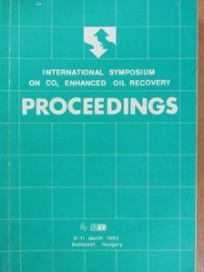 A. Djelassi - International Symposium on CO2 Enhanced Oil Recovery Proceedings 1983 [antikvár]