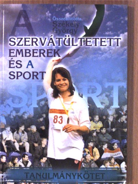 Iván Török - Szervátültetett emberek és a sport [antikvár]