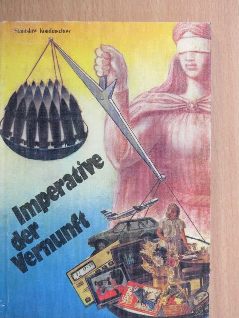 Stanislaw Kondraschow - Imperative der Vernunft [antikvár]