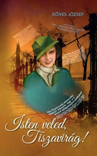 KÖVES JÓZSEF - Isten veled, Tiszavirág! [eKönyv: epub, mobi]