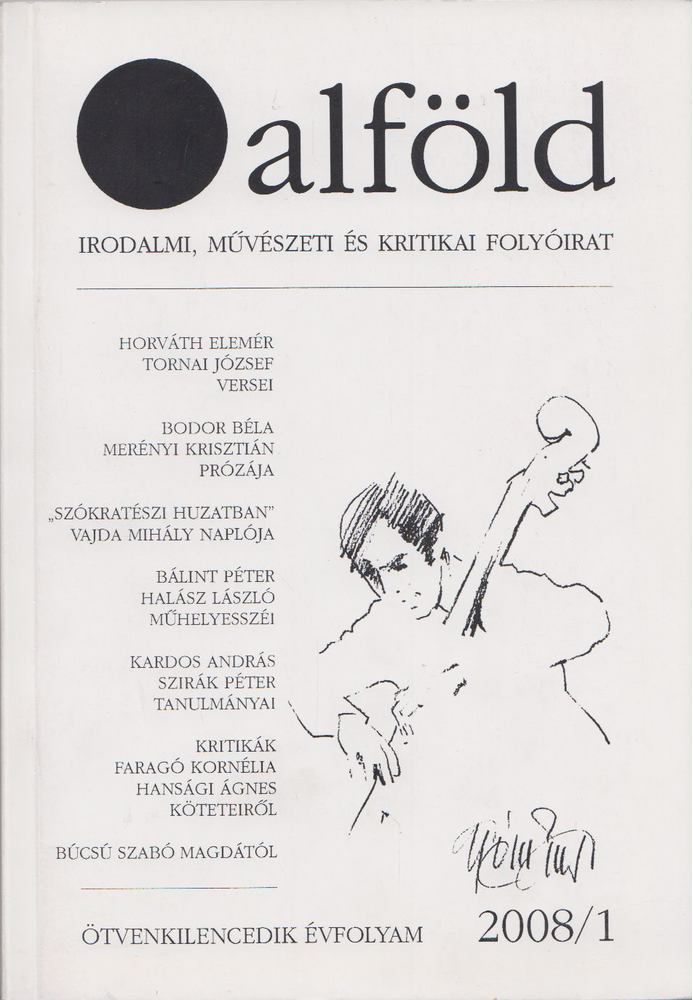 Aczél Géza (főszerk.) - Alföld 2008/1 [antikvár]