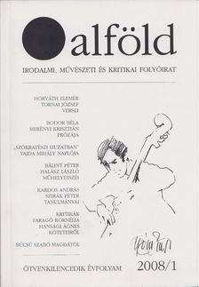 Aczél Géza (főszerk.) - Alföld 2008/1 [antikvár]