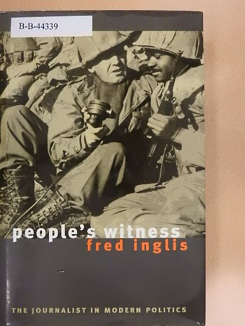 Fred Inglis - People's Witness [antikvár]