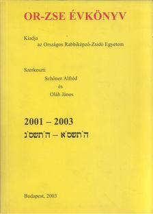 Schőner Alfréd, Oláh János - OR-ZSE évkönyv 2001-2003 [antikvár]