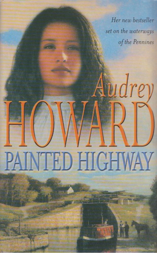Audrey Howard - Painted Highway [antikvár]