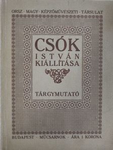 Arséne Alexandre - Csók István kiállítása [antikvár]