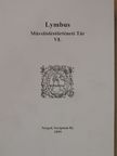 Bujtás László Zsigmond - Lymbus Művelődéstörténeti Tár VI. [antikvár]