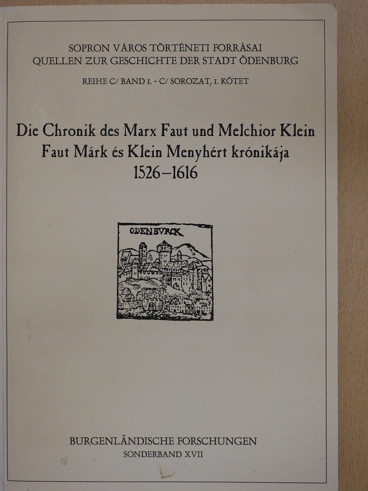 Kovács József László - Faut Márk és Klein Menyhért krónikája 1526-1616 (dedikált példány) [antikvár]