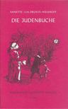 DROSTE-HÜLSHOFF, ANETTE von - Die Judenbuche [antikvár]