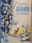 Félix Salten - Bambi le Chevreuil [antikvár]