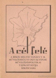 Tóth Lajos - A cél felé 1974. 2. szám [antikvár]