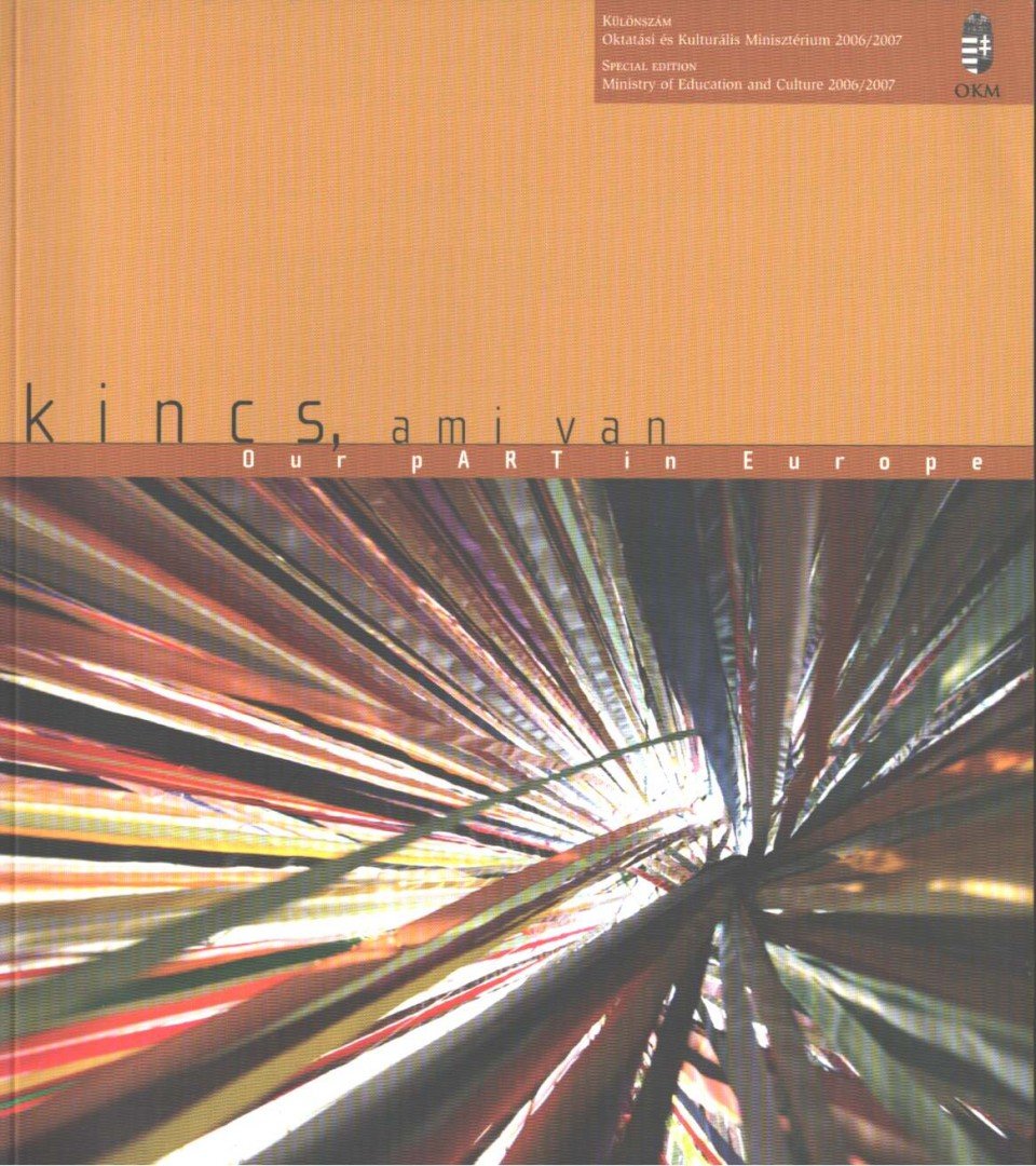 Kincs, ami van (Különszám) 2006/2007 [antikvár]